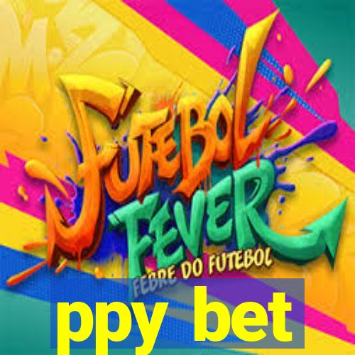 ppy bet
